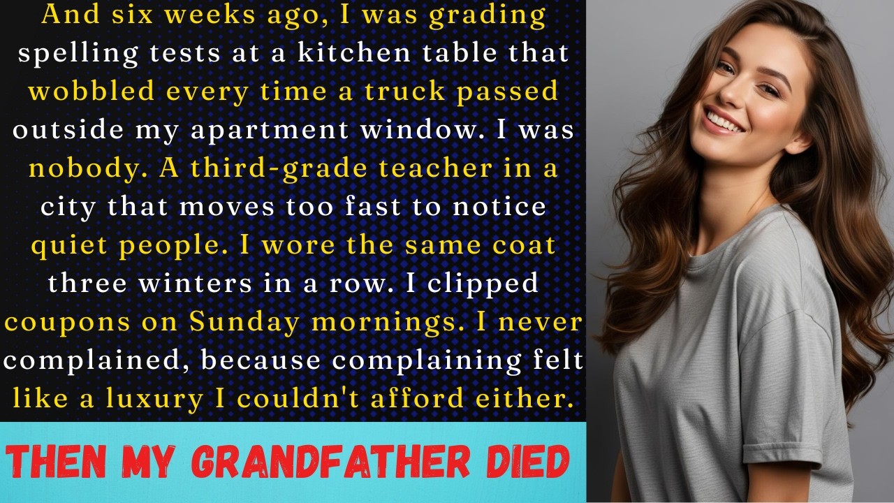 AFTER MY BILLIONAIRE GRANDFATHER DIED, I INHERITED $9 BILLION.