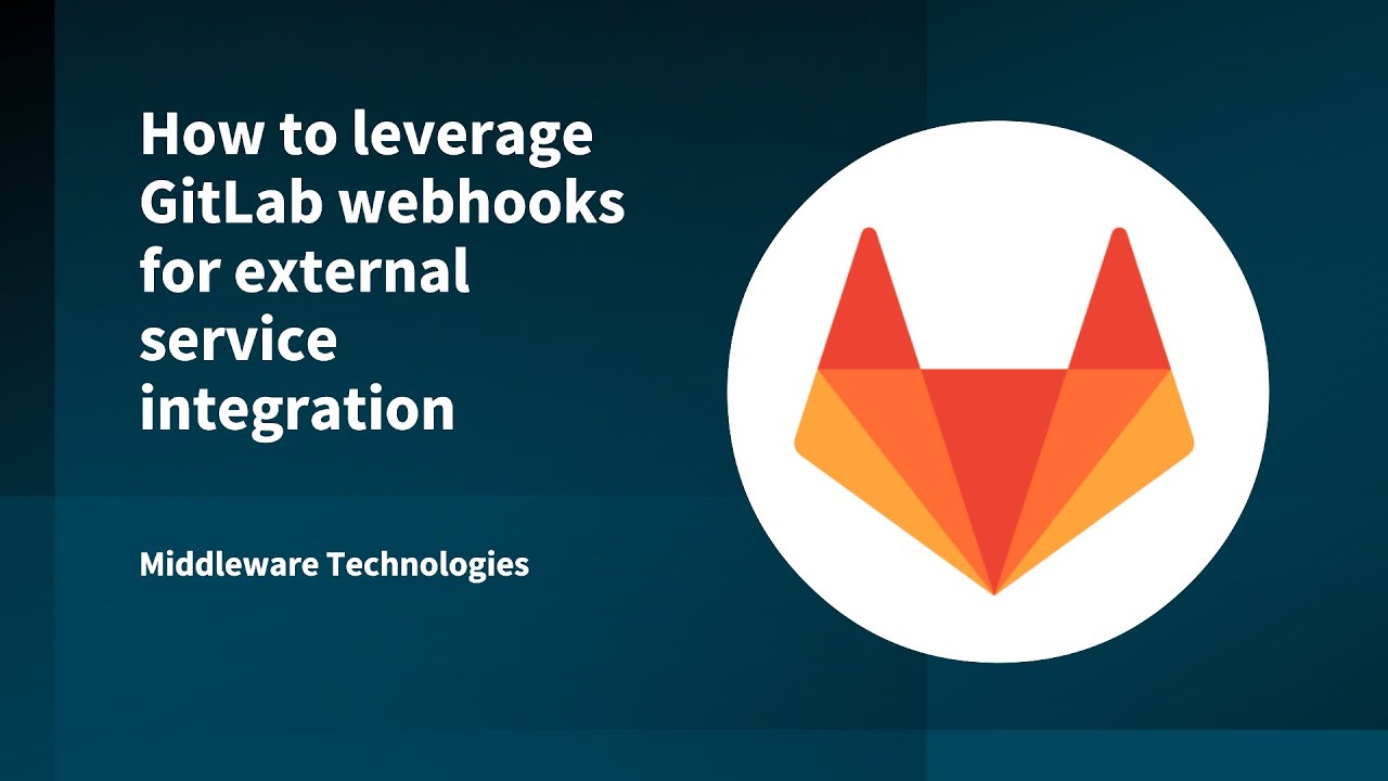 Как использовать веб-хуки GitLab для интеграции с внешними сервисами