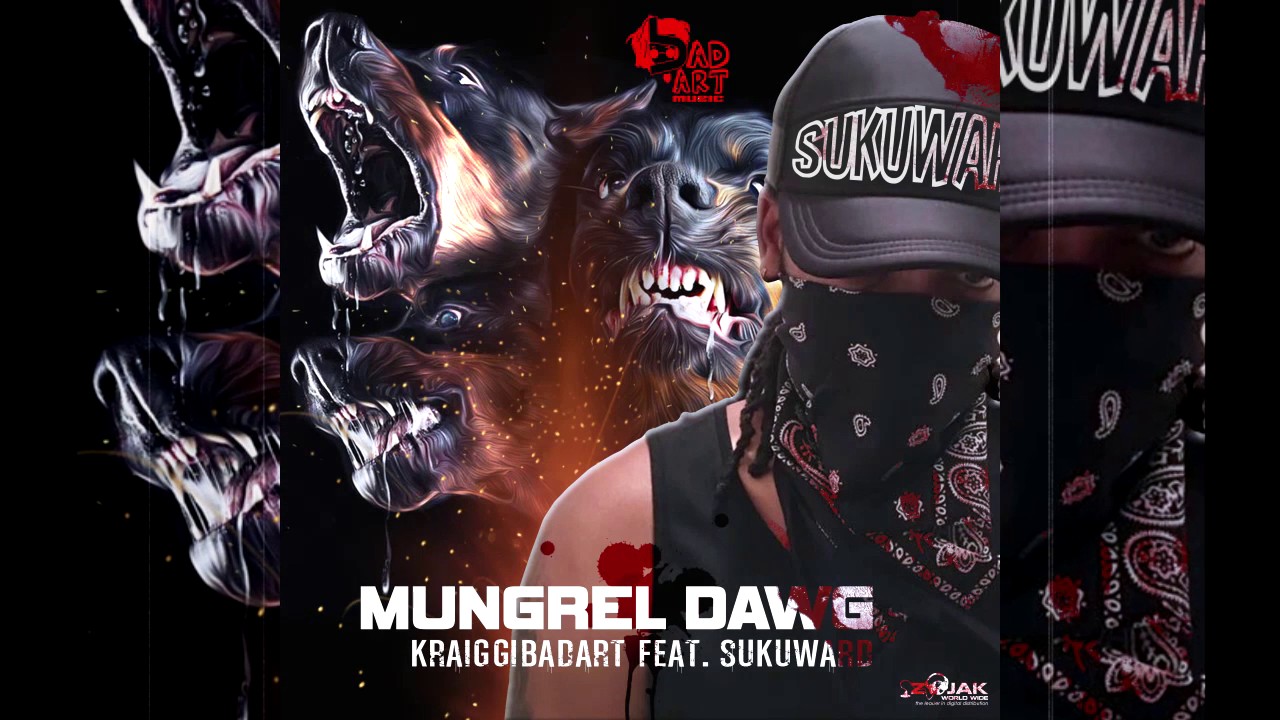 KraiGGi BaDArT - Mungrel Dawg (Feat. Sukuward)