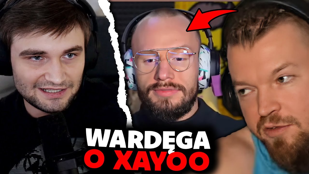 Bartek ogląda Wardęgę o Xayoo