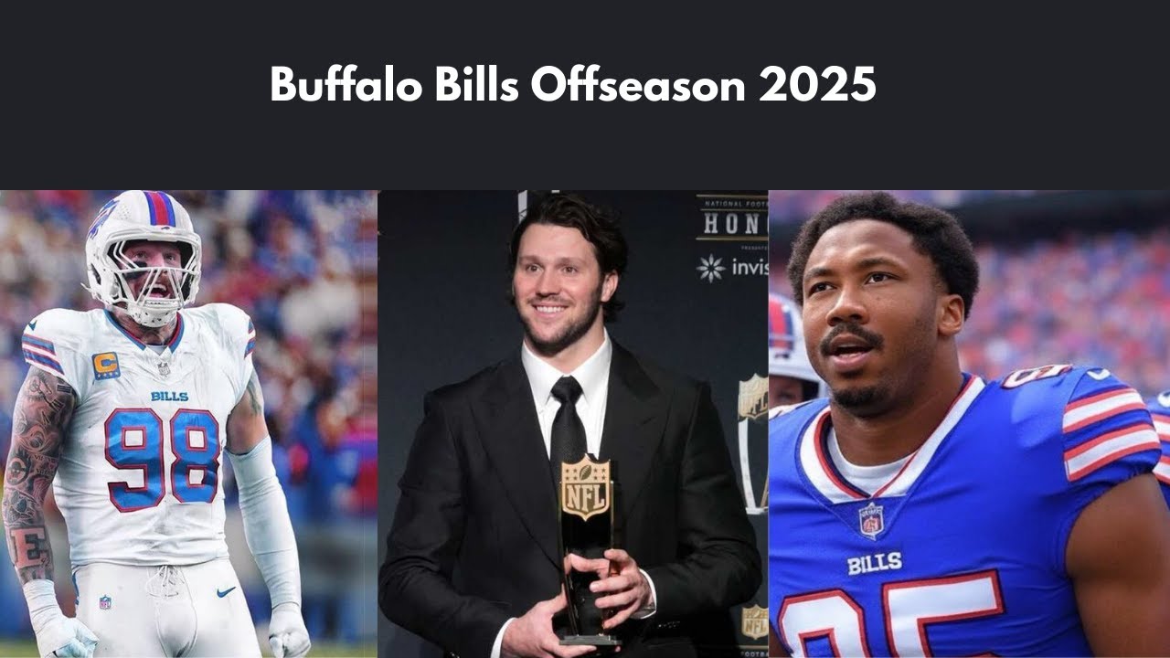 Buffalo Bills 2025 Offseason Moves (Superbowl?)