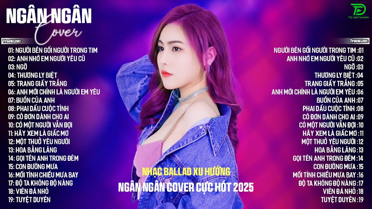 NGƯỜI BÊN GỐI NGƯỜI TRONG TIM♫NGÂN NGÂN COVER NHẠC BALLAD XU HƯỚNG TRIỆU VIEW -ALLBUM HOT TREND 2025