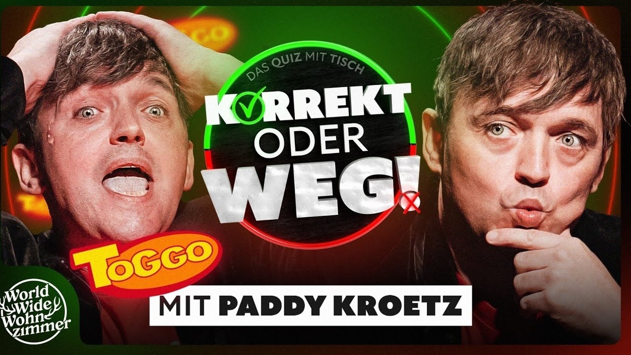 KORREKT oder WEG! (mit Ex-TOGGO-Star Paddy Kroetz)