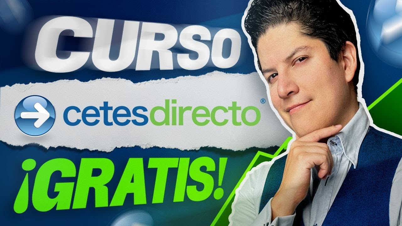 Curso CETES Directo GRATIS