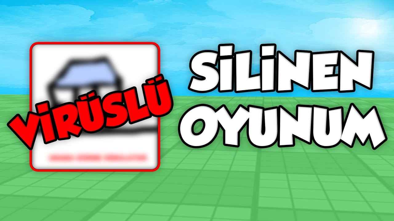 OYUNUMDA VİRÜS BULDUM!