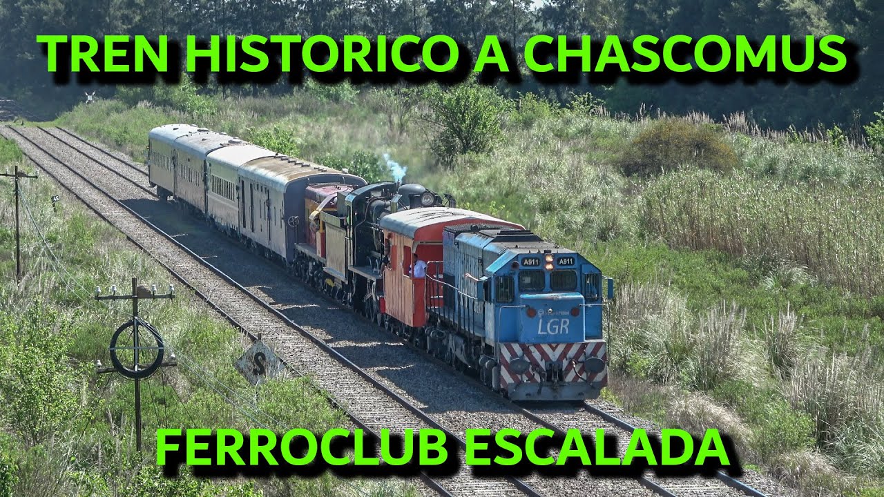 TREN HISTORICO a CHASCOMUS!!! Ferroclub Escalada