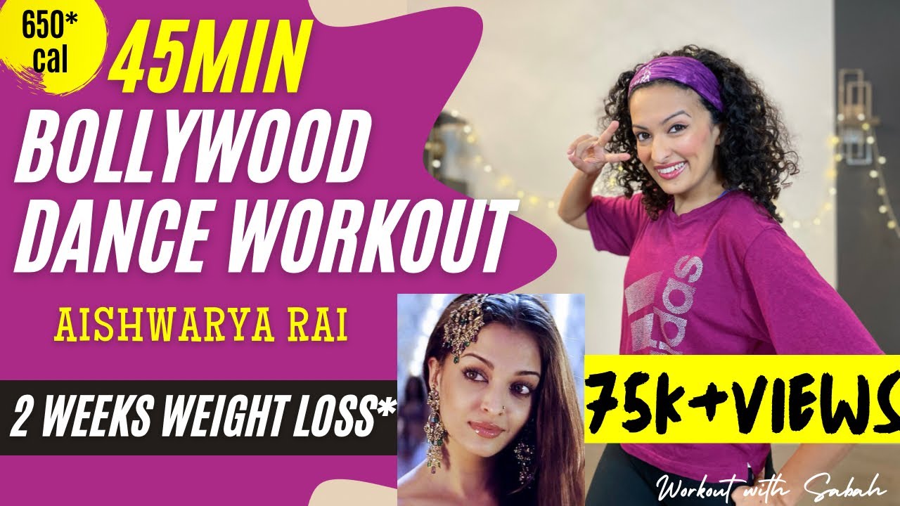 45 minute AISHWARYA RAI Bollywood Dance HIIT Workout with Sabah | Burns 250-650cal | Weight Loss*
