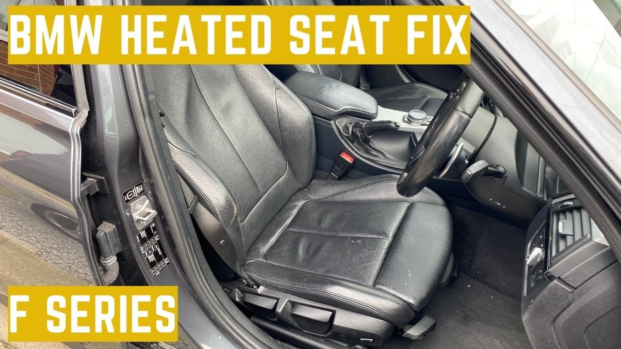 BMW F series HEATED SEAT FIX F30/F22/F32