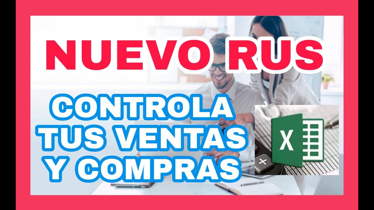 NUEVO RUS 2022 - APRENDE A CONTROLAR TUS INGRESOS Y GASTOS