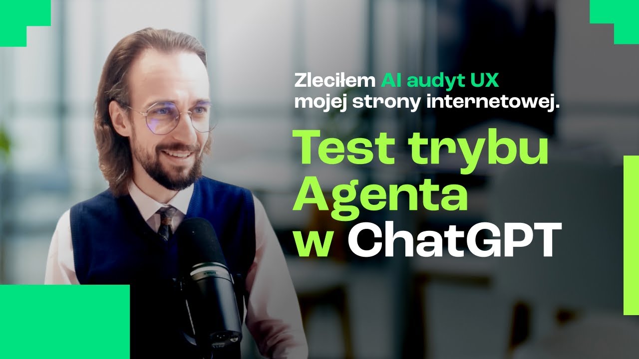 Zleciłem AI audyt UX mojej strony internetowej. Test trybu Agenta w ChatGPT | Artur Jabłoński