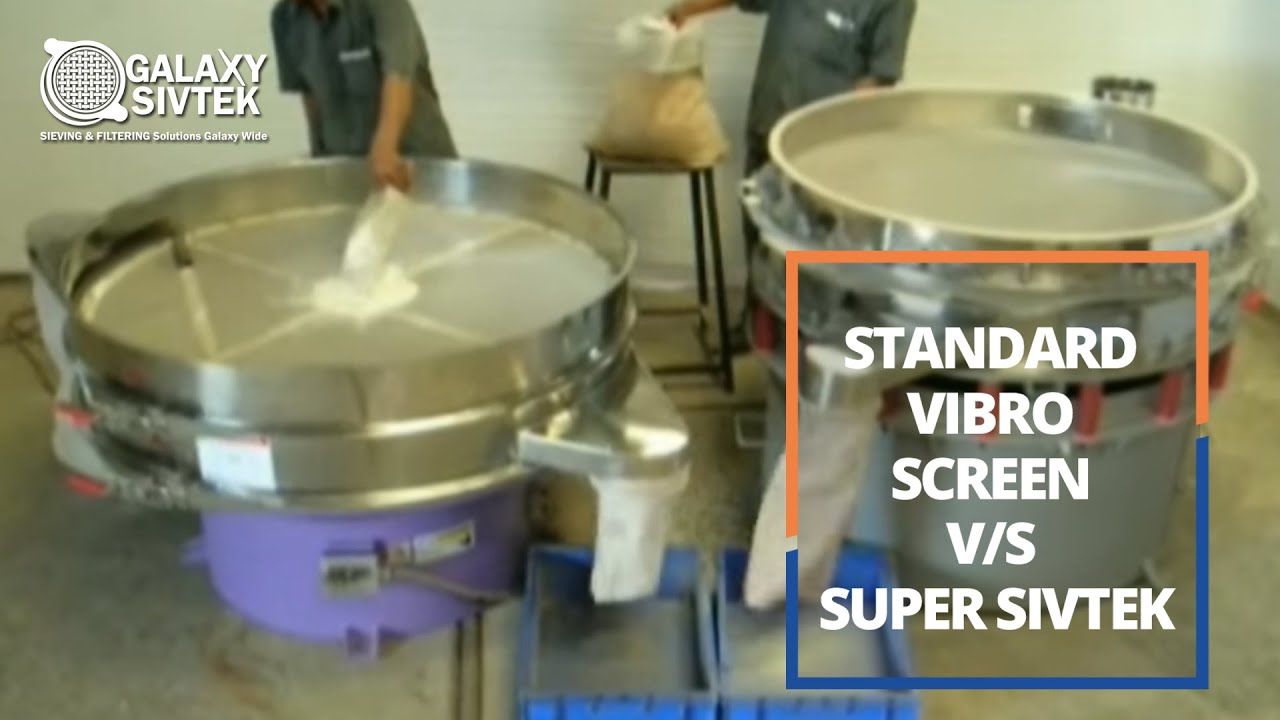Standard Vibro Screen V/s Super Sivtek
