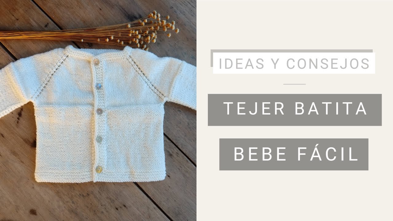 Chaqueta o batita de Bebé con Dos Agujas Paso a Paso ☞ Tejer Fácil y Bien con Lucila