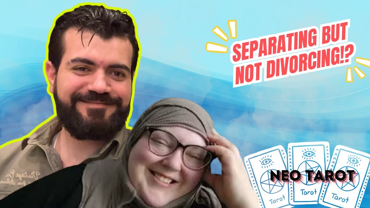 SEPARATING BUT NOT DIVORCING⁉️ SALAH & FOODIE BEAUTY #tarot  #tarotreadings  #neotarot