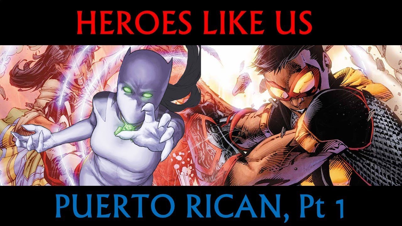 Heroes Like Us: Puerto Rican