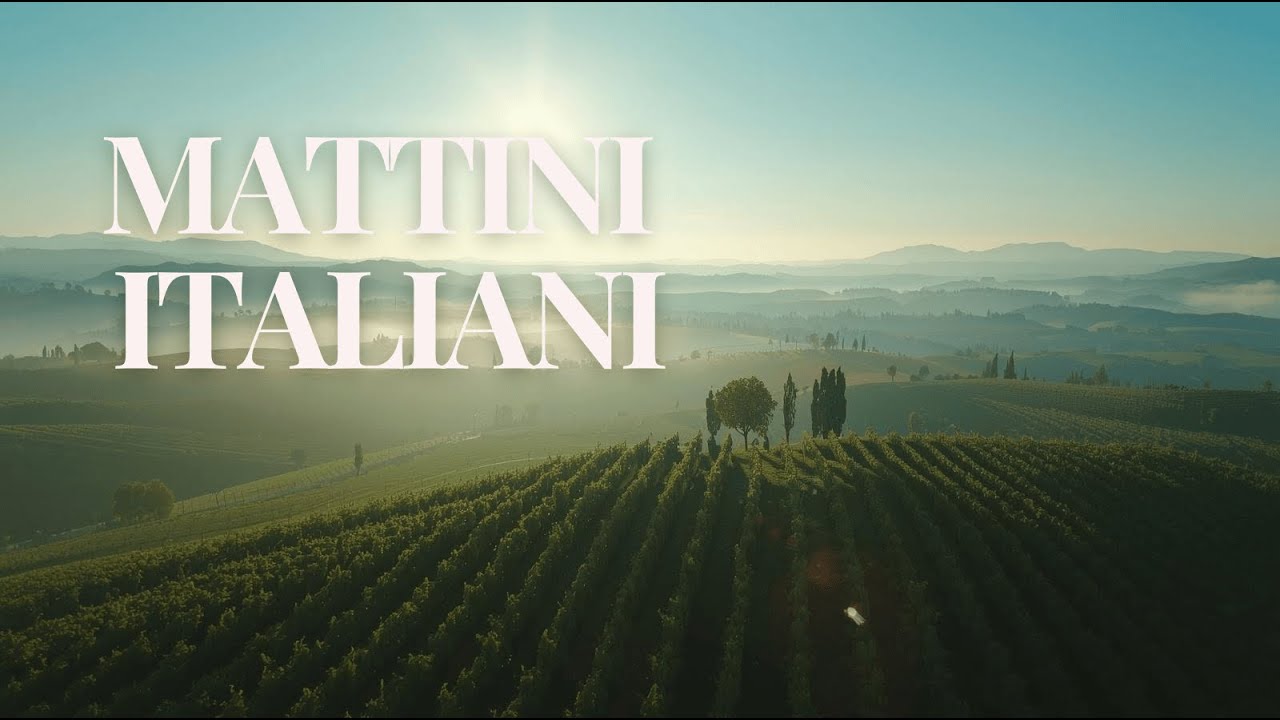 Mattini Italiani | Colline che Respirano   Italian Mornings – Breathing Hills