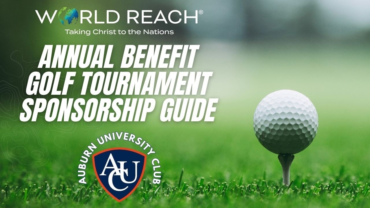 2026 World Reach Auburn Golf Tournament: Sponsorship Guide