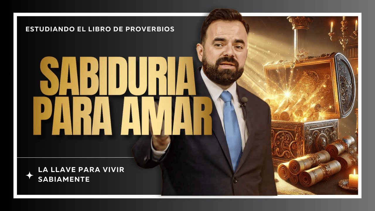 Sabidur&iacute;a para Amar (Predicaci&oacute;n Bautista, Fundamental)