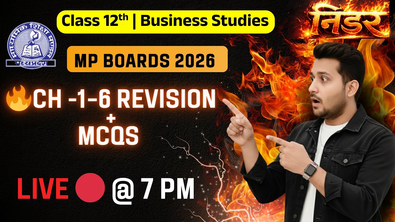 Class 12 Business Studies | Ch 1–6 Revision + MCQs | Marathon Live 🔥 | 7 PM