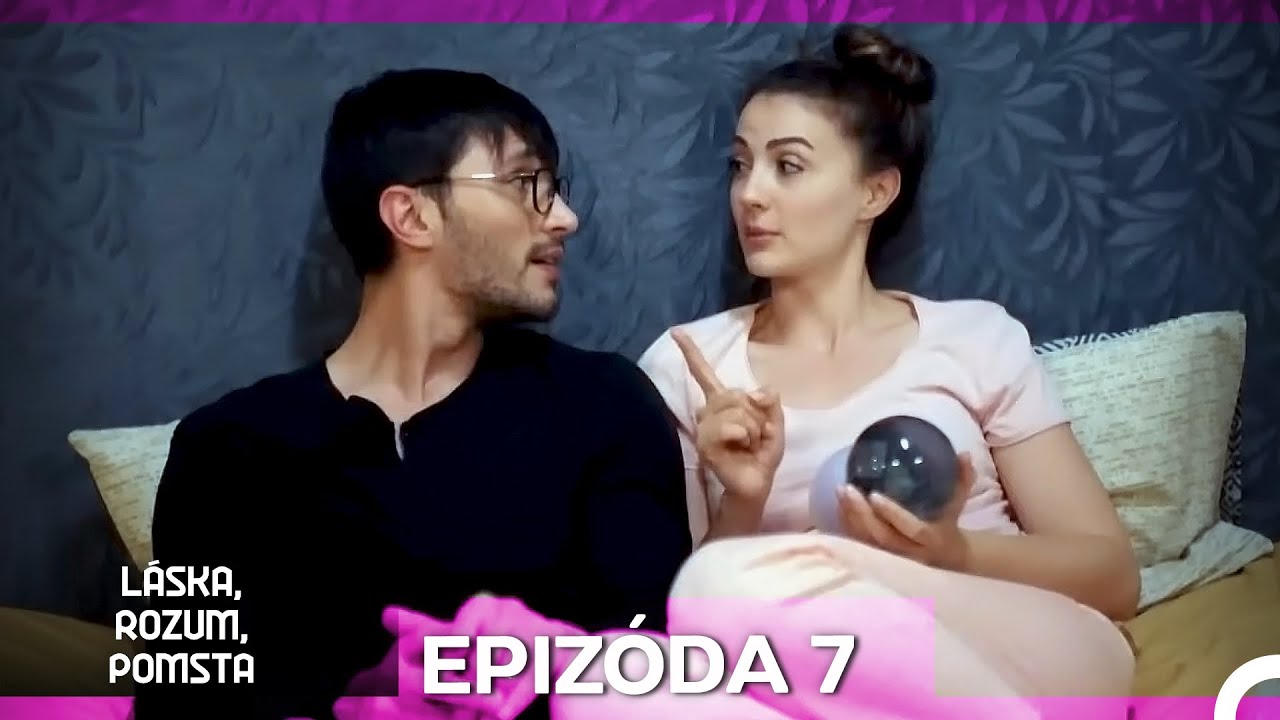 Láska, Rozum, Pomsta Epizóda 7 (Český Dabing)