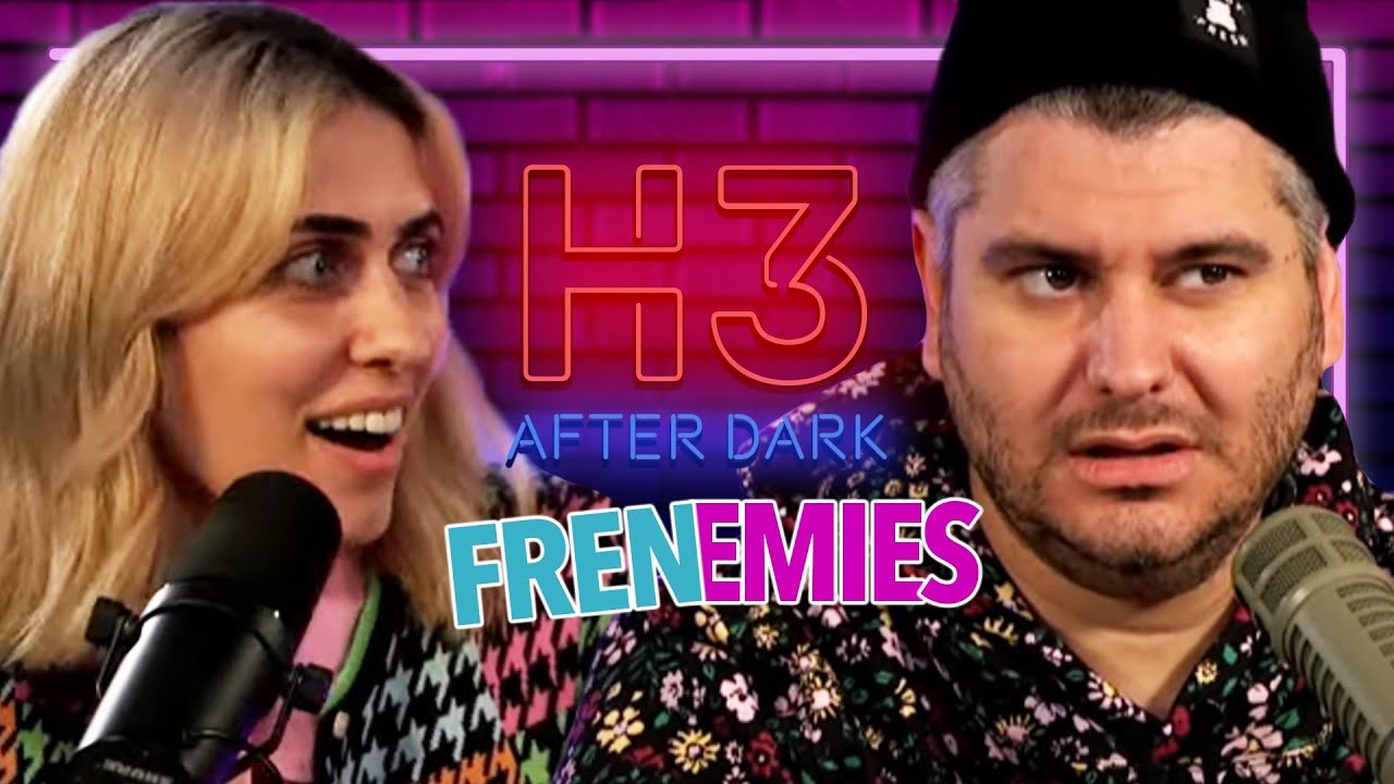 The Real Reason Frenemies Broke Up - H3 After Dark # 41