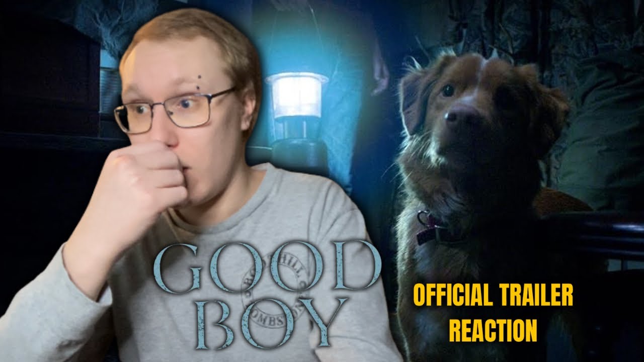 Good Boy - Official Trailer REACTION