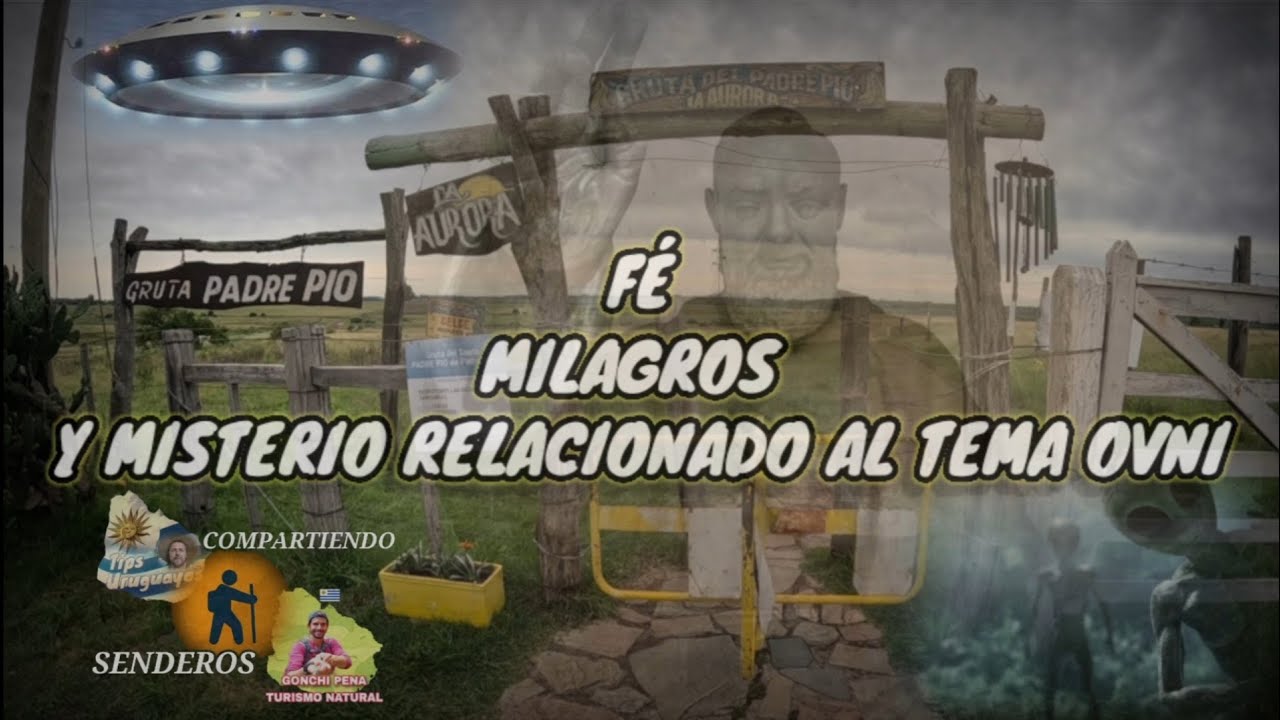 LA GRUTA DEL PADRE PÍO Y LA ESTANCIA 