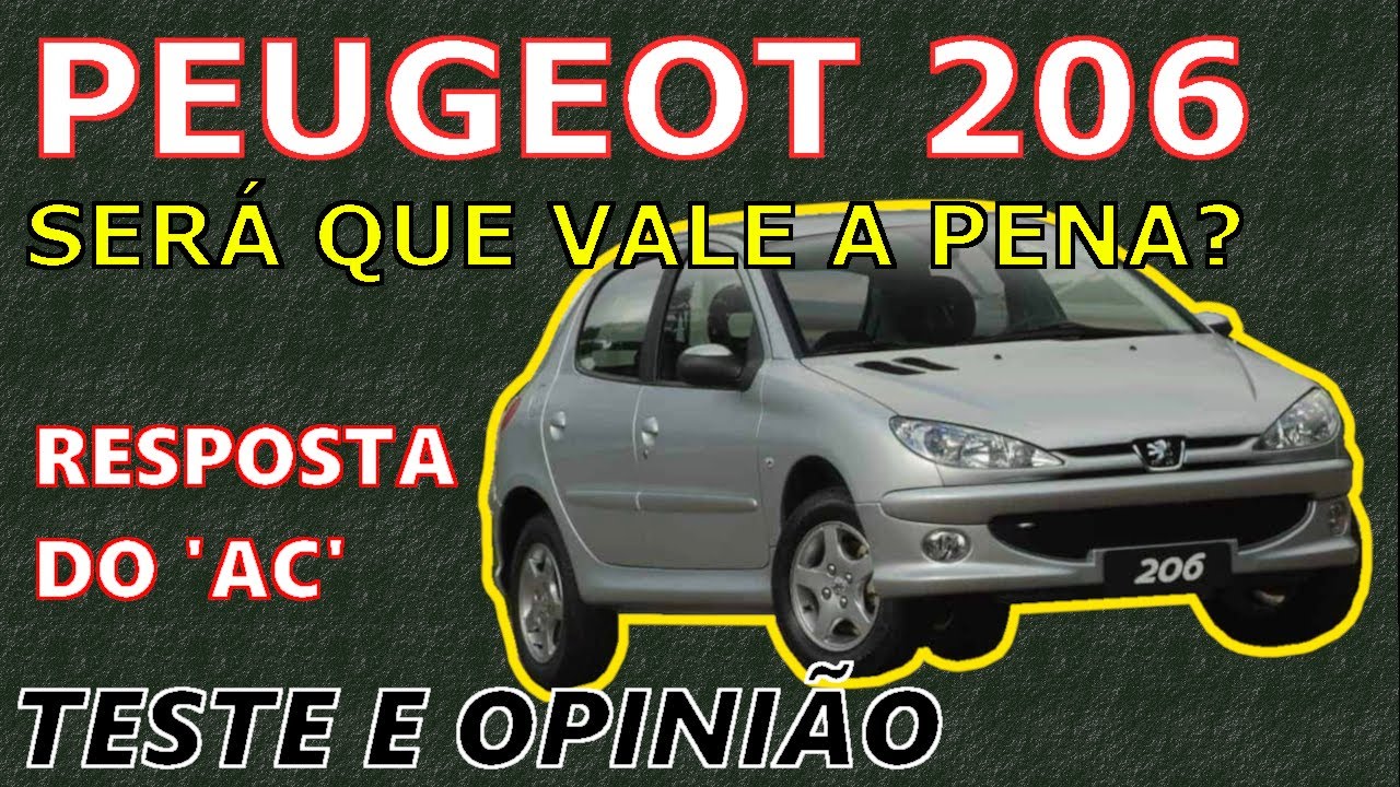 Peugeot 206, de 1999 a 2009 - Informações, Pontos Positivos e Negativos - Será que Vale a Pena?