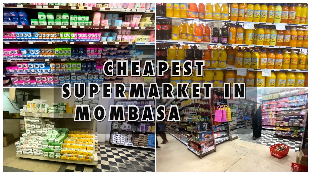 CHEAPEST SUPERMARKET IN MOMBASA |A-One supermarket | MOMBASA #mombasa #cheapestmarket