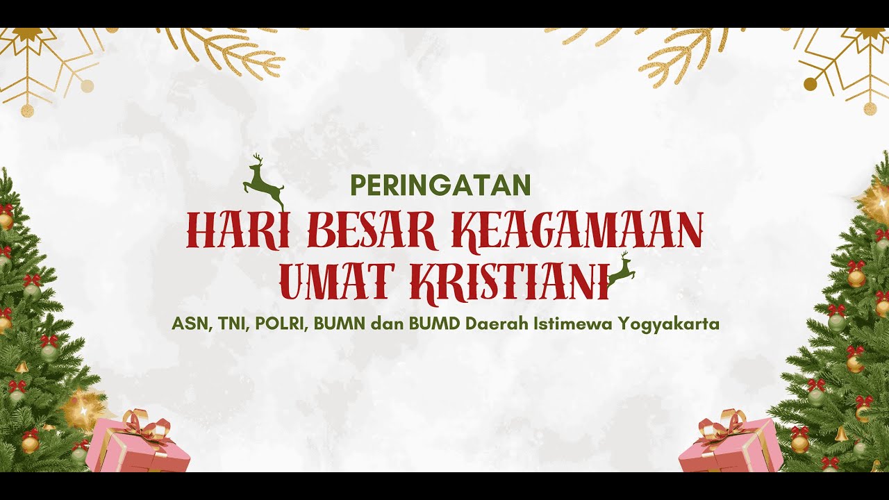 PERINGATAN HARI BESAR KEAGAMAAN UMAT KRISTIANI ASN, TNI, POLRI, BUMN DAN BUMD DIY