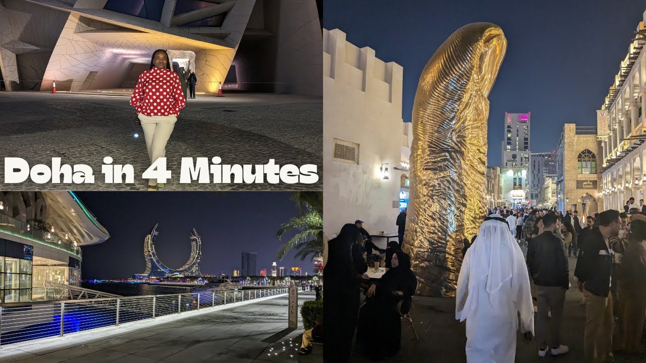 Doha in 4 minutes