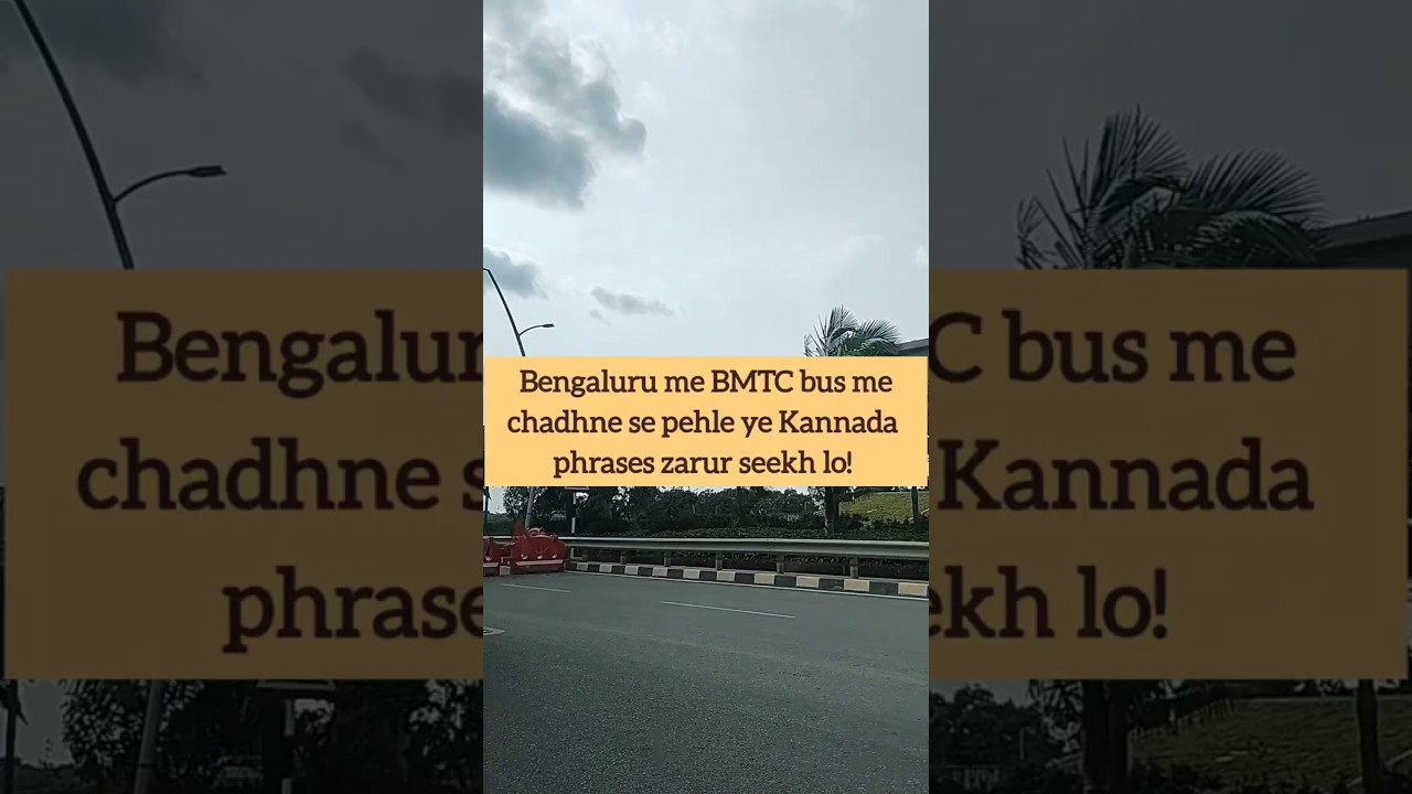 Bengaluru BMTC Bus Me Chadhne Se Pehle Ye Kannada Phrases Seekho | Kannada Through Hindi