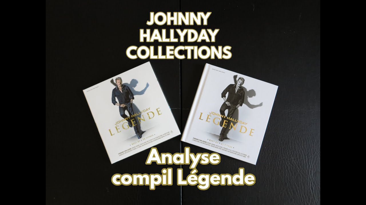 Johnny Hallyday Collections - compil légende 20 et 40 titres