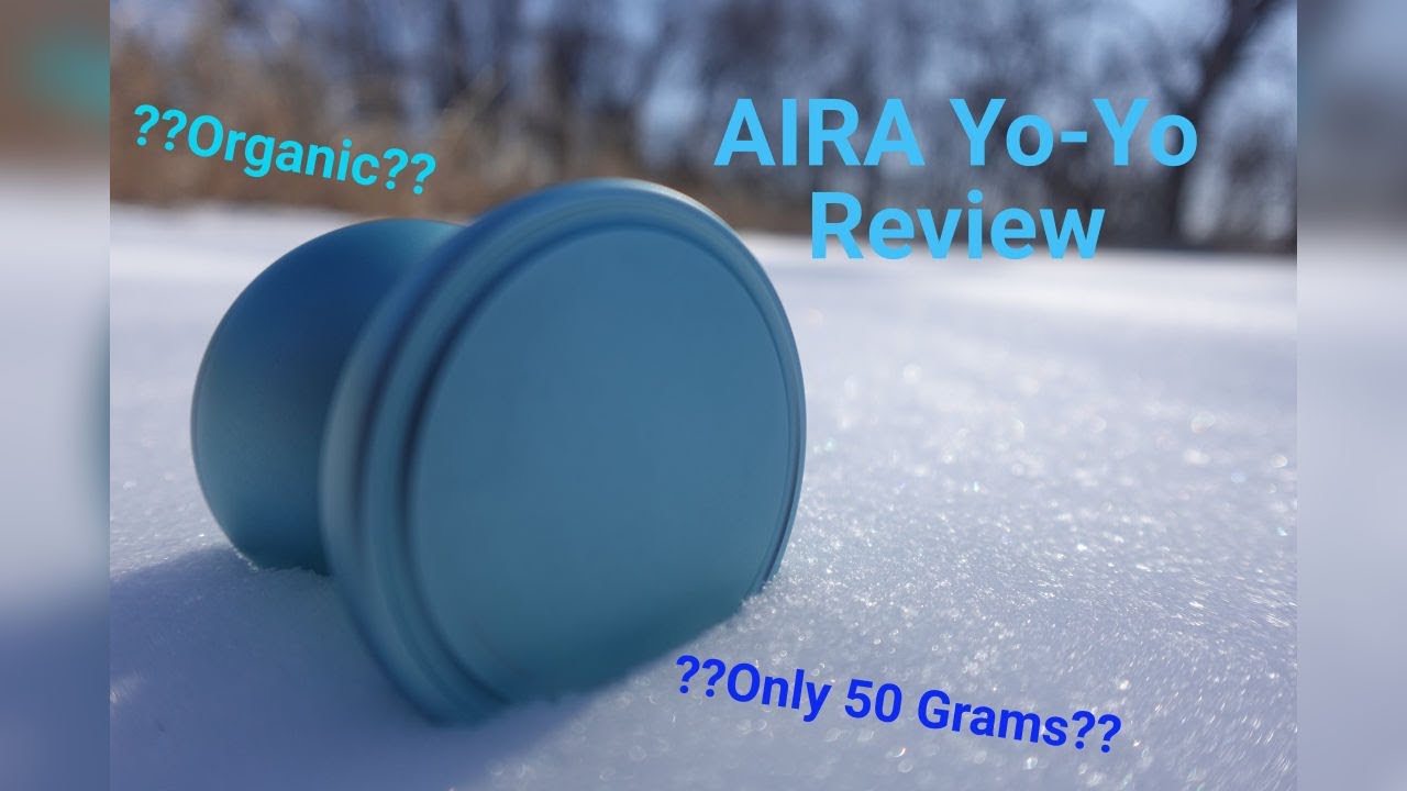 AIRA Yo Yo Review - SkillToyTactics