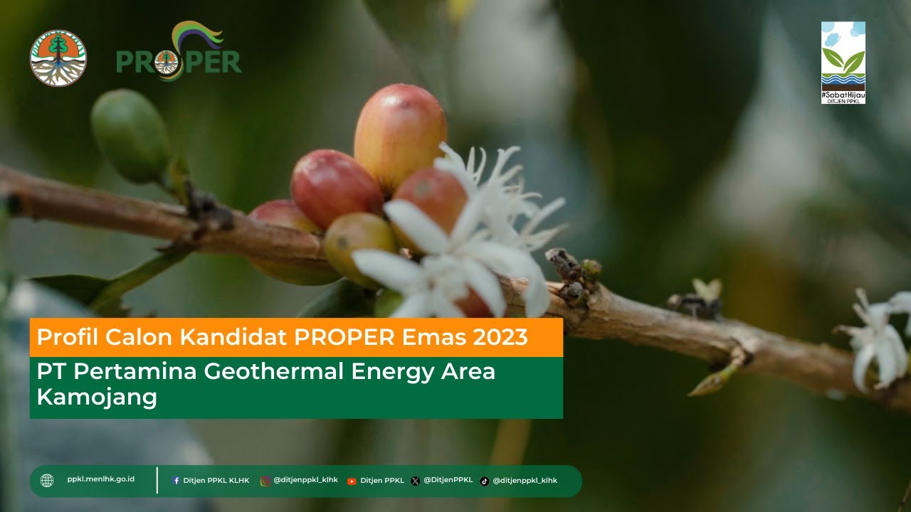 Profil Kandidat Emas PROPER 2023: PT Pertamina Geothermal Energy Area Kamojang