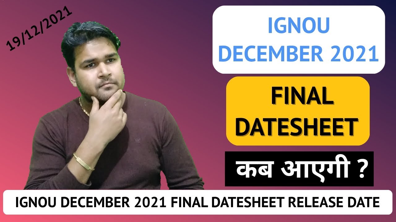 IGNOU  DATESHEET 2021 | IGNOU DEC 2021 FINAL DATESHEET KAB AYEGI ? | STUDY HEIGHTS | KS TOMAR |