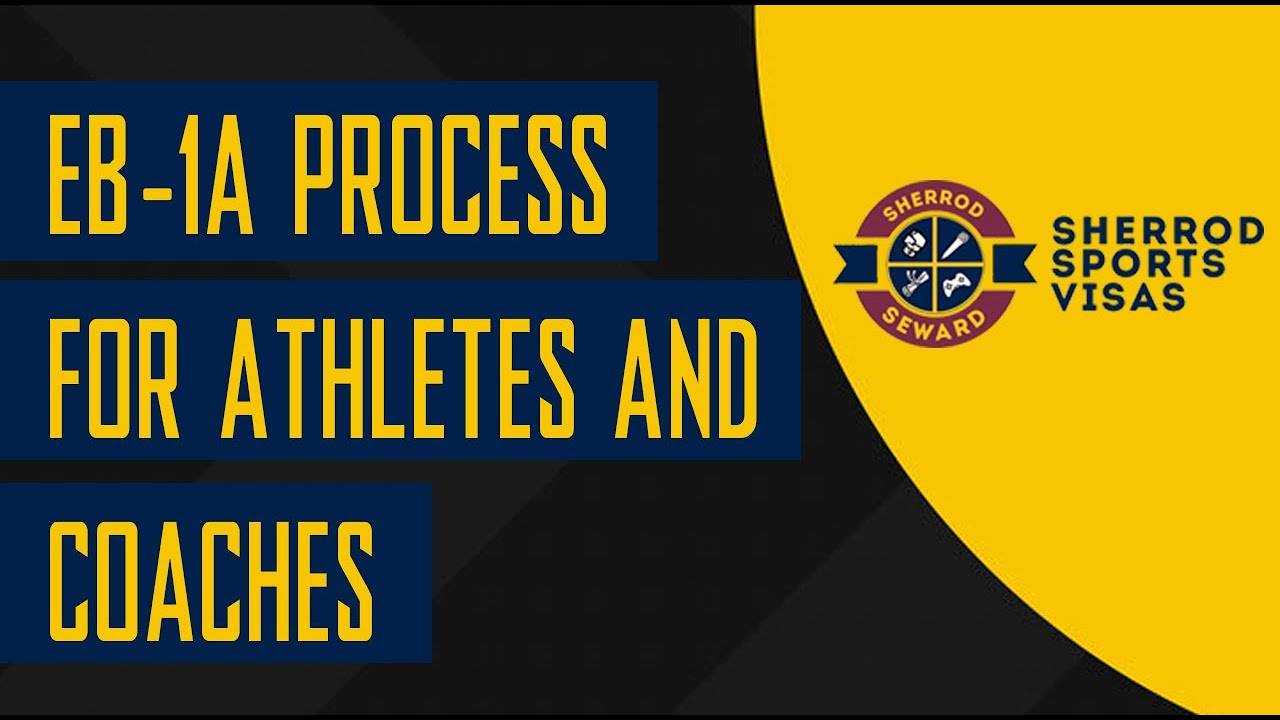 EB 1A Process for Athletes and Coaches   Sherrod Sports Visas