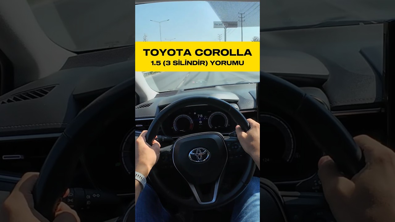 Toyota Corolla 1.5 125HP 🚘 3 Silindir Yorumu #toyota