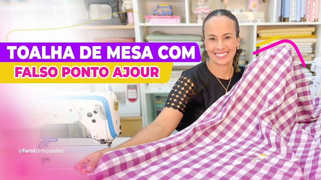 Toalha de mesa com FALSO PONTO AJOUR | PASSO A PASSO COMPLETO