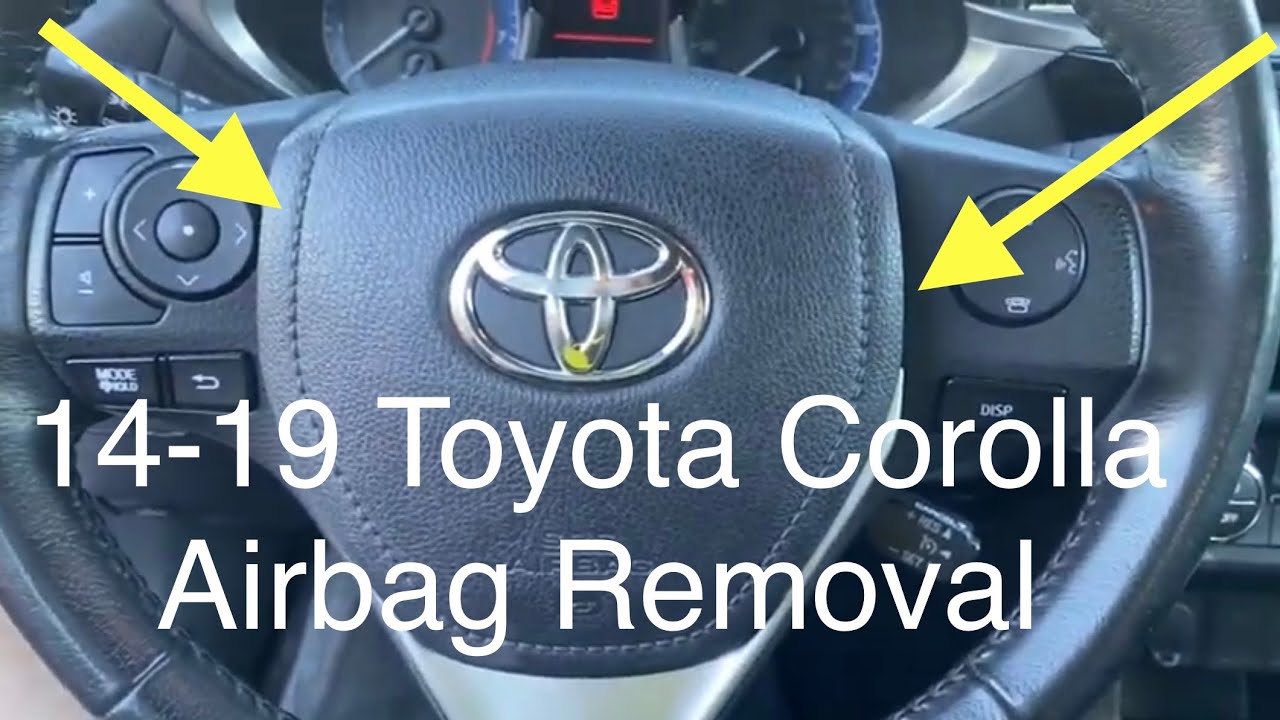 14-19 Toyota Corolla How To Remove Driver Airbag Steering Wheel Air Bag