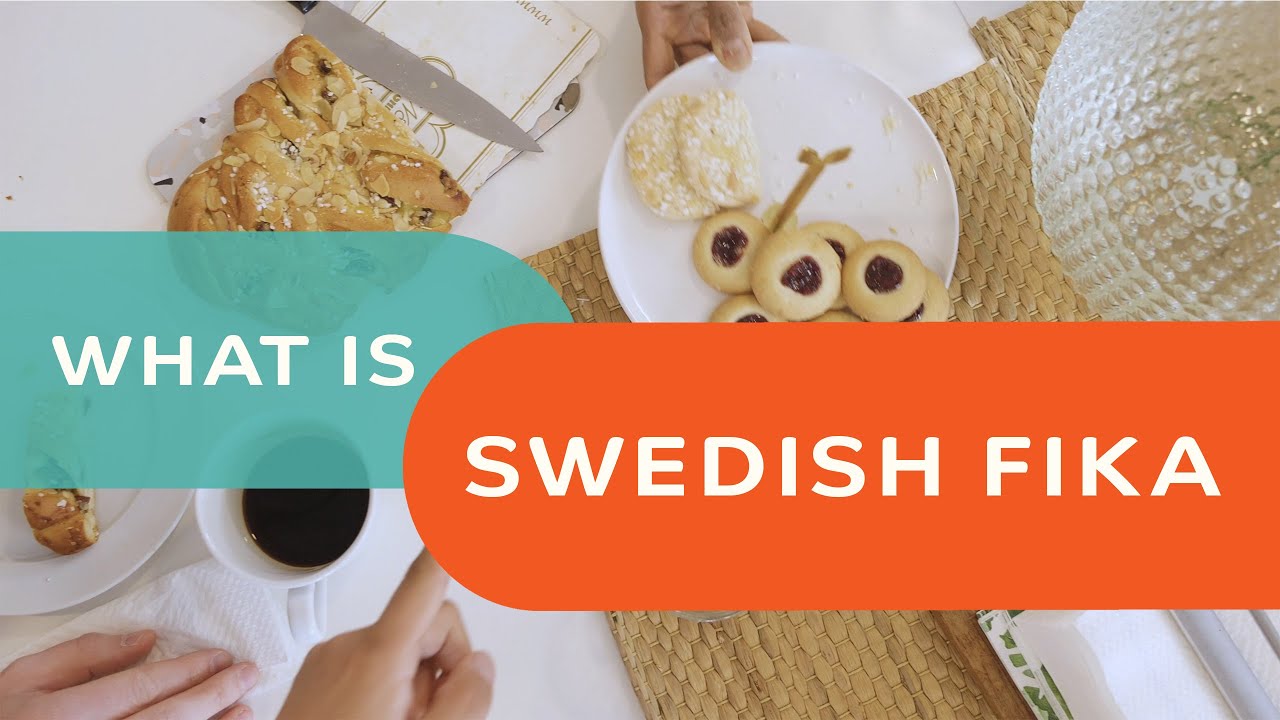 What is Swedish FIKA? Workplace and work culture in Sweden