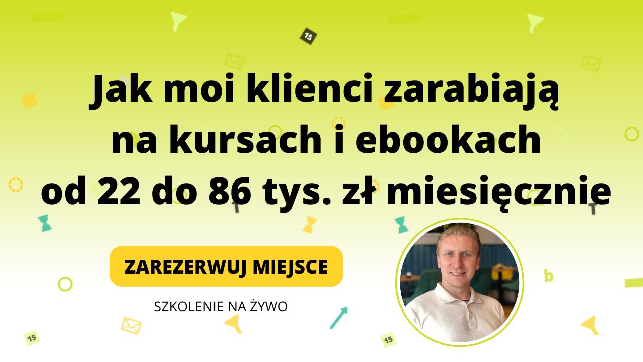 Jak moi klienci zarabiają na kursach i ebookach od 22 do 86 tys. zł miesięcznie