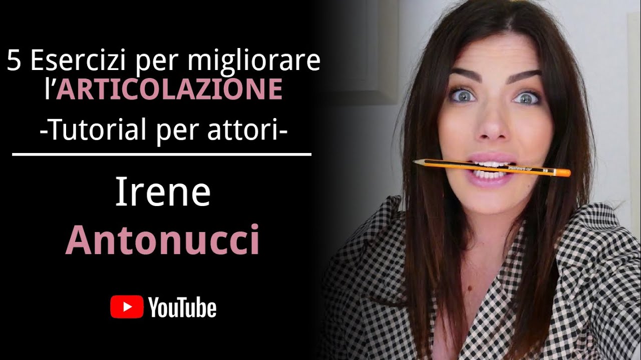 5 Esercizi per migliorare l' ARTICOLAZIONE ✏️ - Tutorial per attori