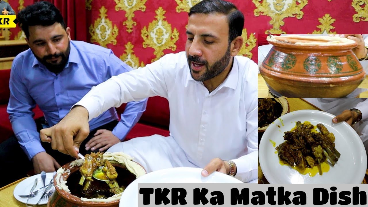TKR New Matka Dish ||Tahir Khan Restaurant