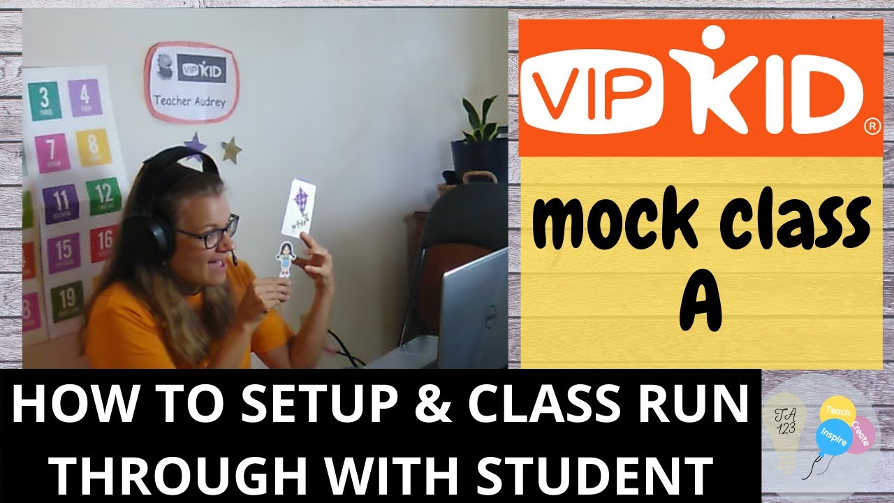 HOW TO TEACH VIPKid Mock Class 2020--A