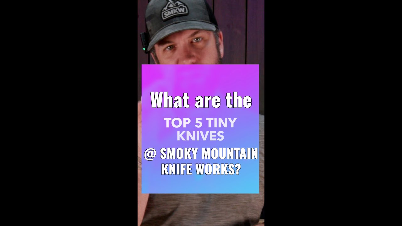 Top 5 Tiny Knives at Smoky Mountain Knife Works