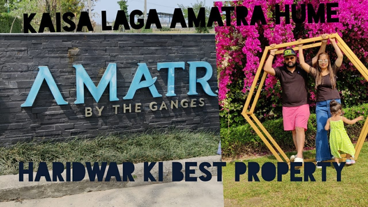 Amatra by the Ganges || Haridwar || Property Tour || Luxury Riverside Resort