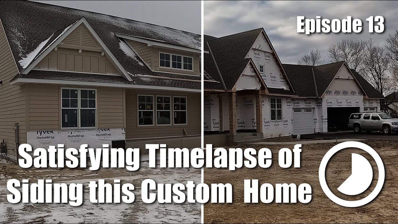 Building Brockton Lane - Episode 13 - Timelapse Siding a Custom Home