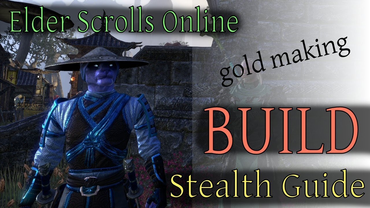 Intro to Stealth Characters - a build guide for Elder Scrolls Online