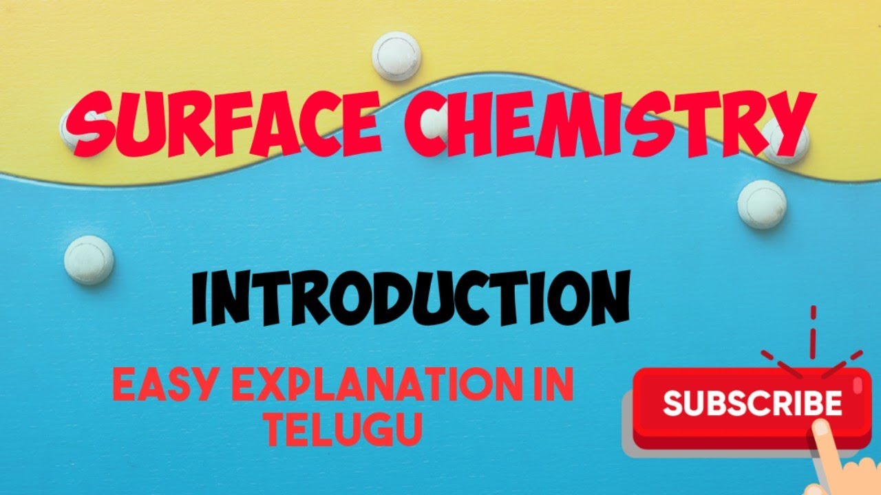 SURFACE CHEMISTRY INTRODUCTION Part  1