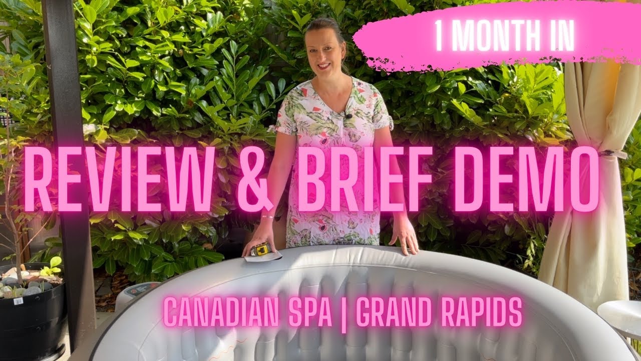 Canadian spa | Grand rapids Review and brief demo